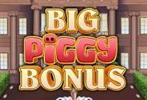 Big Piggy Bonus slot